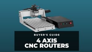 Best 4 Axis CNC Routers: Top Machines in 2023 - CNCSourced