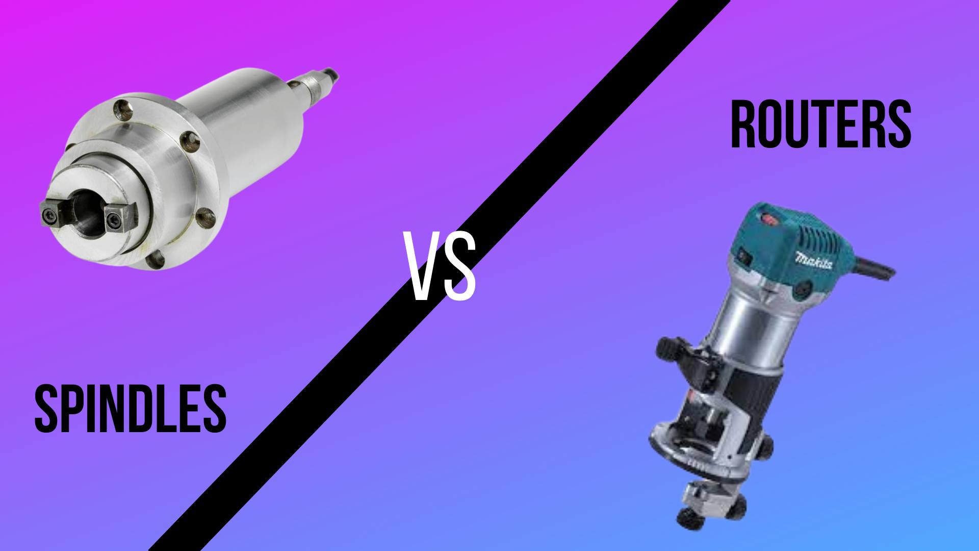 Spindle vs Router: Which One Is Better for Your CNC? - CNCSourced